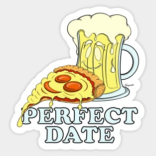 Pizza & Beer Lover PERFECT DATE for Pizzaholic Sticker